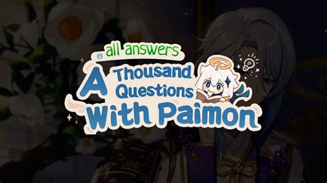 Genshin Impact Hub On Twitter A Thousand Questions With Paimon