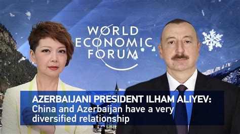 Exclusive With Azerbaijani President Ilham Aliyev Cgtn