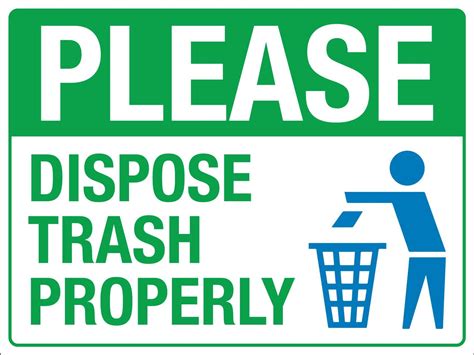 Please Dispose Trash Properly Sign New Signs