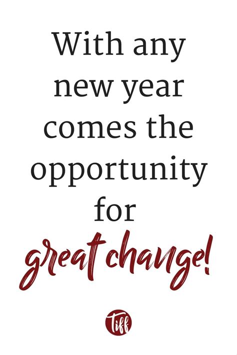 With Any New Year Comes The Opportunity For Great Change What Daily