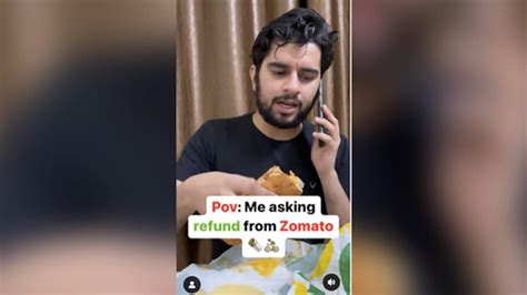 Watch Man Enacts How People Ask For Refund From Zomato Internet