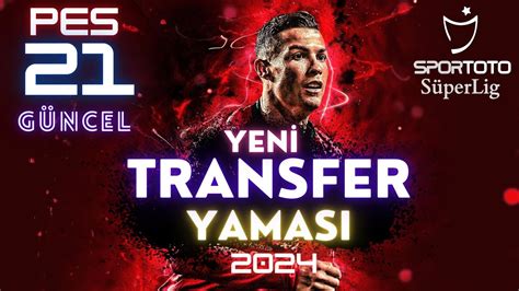 Pes Yen Transfer Yamasi G Ncel Easports Games Youtube