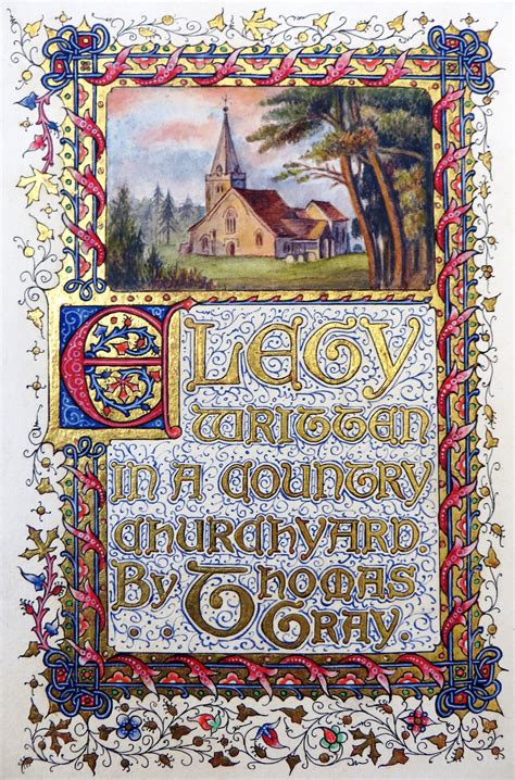 An Illuminated Manuscript Of Thomas Grays Elegy Written In A Country