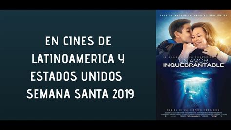 UN AMOR INQUEBRANTABLE En Cines De Latinoamerica Y Estados Unidos