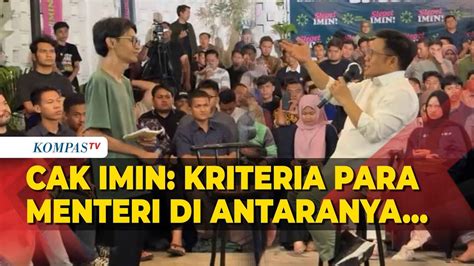 Cak Imin Ungkap Kriteria Para Menteri Pilihan Amin Jika Menang Youtube