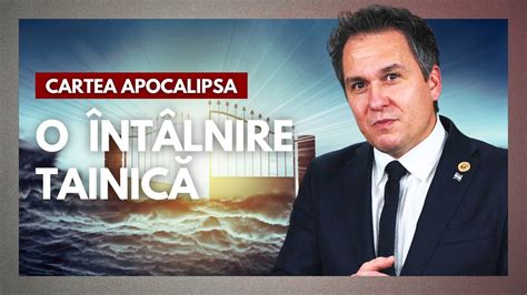 Cartea Apocalipsa 2 O întâlnire tainică Florin Antonie YouTube