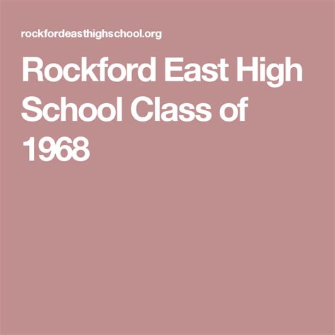 Rockford East High School Class of 1968 | High school classes, East high school, Class