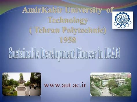 Ppt Amirkabir University Of Technology Tehran Polytechnic 1958 Powerpoint Presentation Id