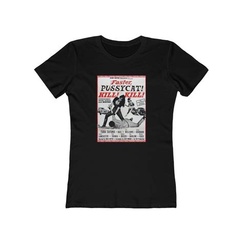 Faster Pussycat Kill Kill Russ Meyer Movie Poster Womens T Shirt T Shirts For Women Shirts T