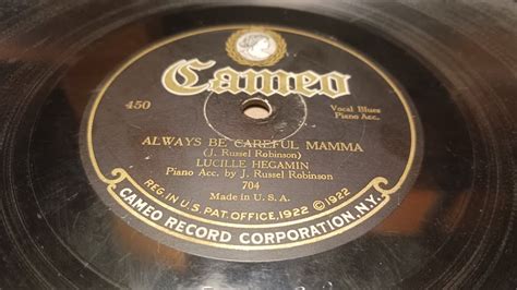 Always Be Careful Mamma By Lucille Hegamin With Piano By J Russel