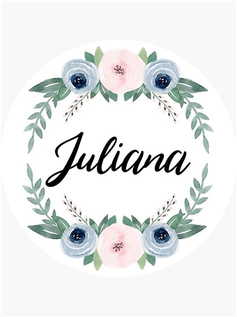 Juliana Sticker For Sale By Arianna Gallardo Redbubble