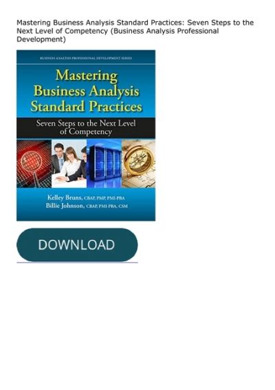 Mastering Business Analysis Standard Practices Seven Steps To The Next