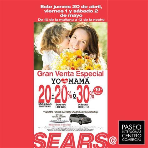 Del De Abril Al De Mayo Venta Especial Mam En Sears Con Hasta