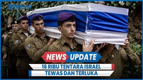 Pakar Militer Yordania 16 Ribu Tentara Israel Tewas Dan Terluka YouTube