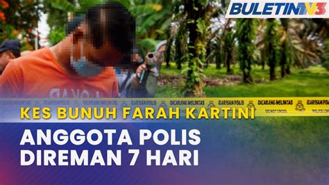 Kes Bunuh Farah Kartini Penjawat Awam Direman Tujuh Hari Youtube