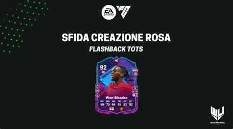 Fc Ultimate Team Sfida Creazione Rosa Wan Bissaka Flashback