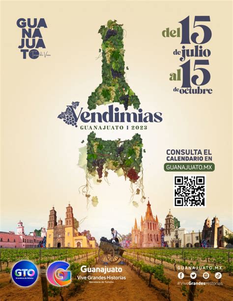 VENDIMIAS 2023 Guanajuato Vive Grandes Historias