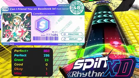 So I Got A 2 FC Run Can I Friend You On Bassbook LoL Spin Rhythm XD