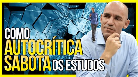 Como a autocrítica sabota os estudos Renato Alves Memorização