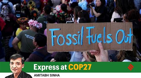 At Cop27 India Bats For Phase Down Of All Fossil Fuels And Not Just Coal World News The