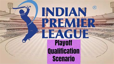 IPL Playoffs 2024 Teams Scenario Qualifier Eliminator Rules Venues