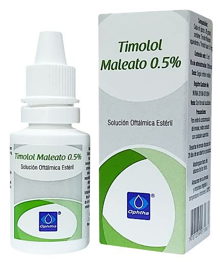 Gotas Timolol Maleato Ophtha 0 5 Solucion Oftalmica Esteril Frasco X 15Ml