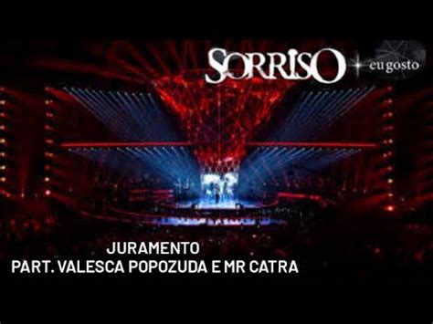 Sorriso Maroto Video Juramento Feat Mr Catra E Valesca Popozuda Dvd