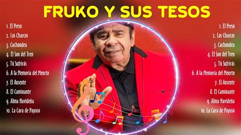 Fruko Y Sus Tesos Sus Mejores Canciones 2024 Fruko Y Sus Tesos 2024