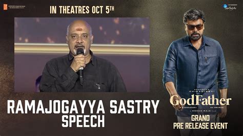 Ramajogayya Sastry Speech God Father Pre Release Event YouTube