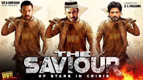 The Saviour Official Trailer Salman Khan Shahrukh Khan Amir