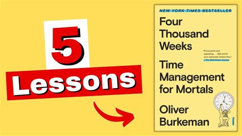 Four Thousand Weeks Book Summary 5 LESSONS YouTube