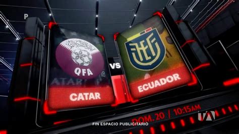 Qatar Partido Inaugural Catar Vs Ecuador De Noviembre