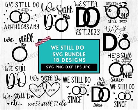 We Still Do Svg, We Still Do Clipart, Wedding Svg, We Still Do, We Still Do Png, Svg Files for ...