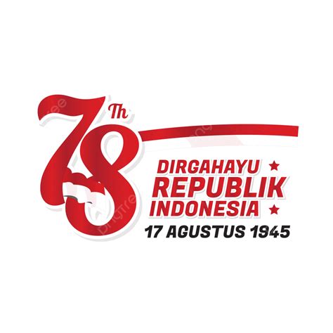 Happy Republic Of Indonesia 78 Years Of Independence Vector Indonesia