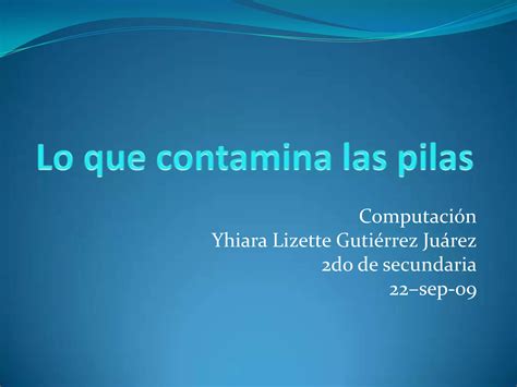 Contaminacion De Las Pilas Ppt