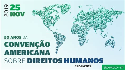 V Deo Anos Da Conven O Americana De Direitos Humanos Youtube