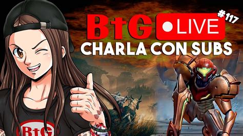 Btg En Directo Charlemos Btg Live Youtube