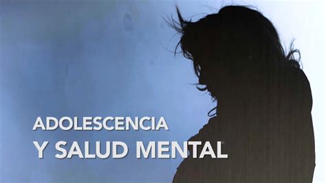 ¿cómo Detectar Problemas De Salud Mental Entre Los Jóvenes Canal