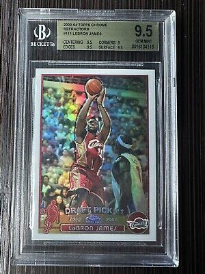 LEBRON JAMES 2003 04 TOPPS CHROME REFRACTOR 111 GEM BGS 9 5 CAVALIERS