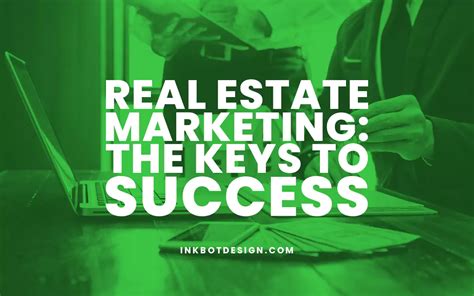 Real Estate Marketing The Keys To Success 2025 Guide