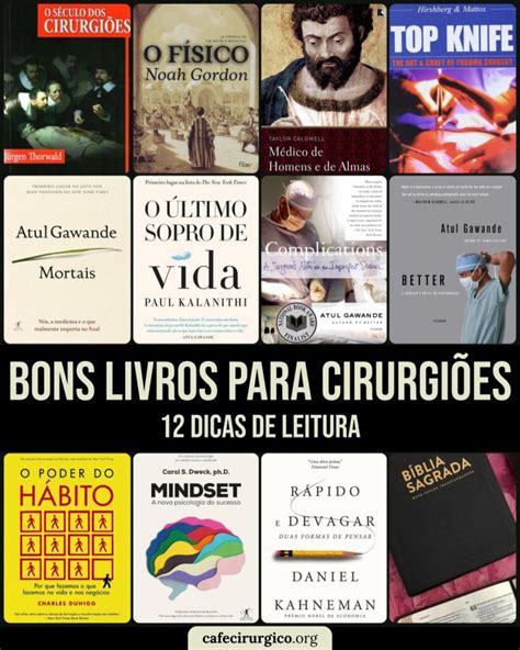 Bons Livros para Cirurgiões 12 Dicas de Leitura Café Cirúrgico