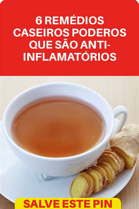 6 remédios caseiros anti inflamatórios dor de garganta muscular e