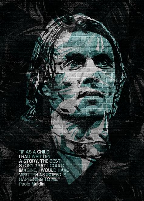 Paolo Maldini Quote Digital Art by Joseph On