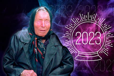 Baba Vanga Predijo Impactantes Sucesos Para El 2023