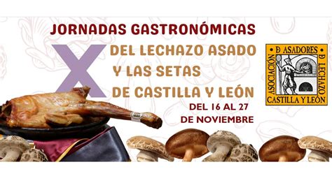 En marcha las X Jornadas Gastronómicas del Lechazo Asado y las Setas