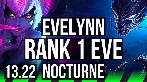 EVELYNN Vs NOCTURNE JNG Rank 1 Rank 1 Eve Comeback 500 Games