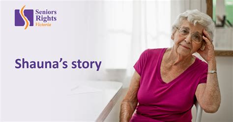 Shaunas Story Seniors Rights Victoria