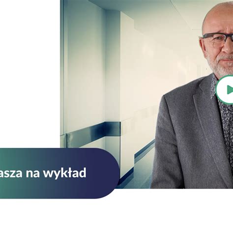 Czwartki chirurgiczne III edycja wykład Prof Krzysztof Paśnik