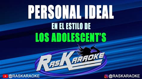 Persona Ideal Los Adolescent s Versión Karaoke YouTube