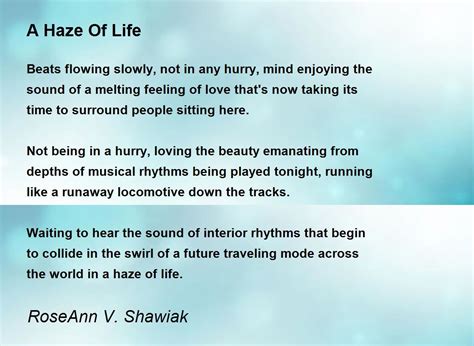 A Haze Of Life A Haze Of Life Poem By Roseann V Shawiak